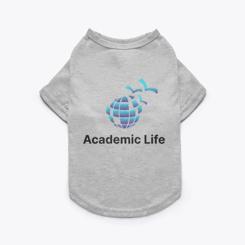 Academic Life pet shirt